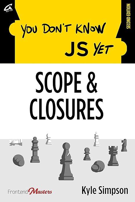 Couverture du livre You Don't Know JS Yet: Scope & Closures
